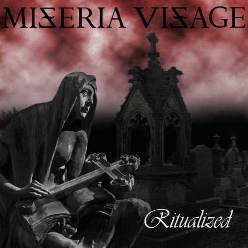 Miseria Visage : Ritualized
